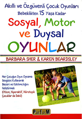 Sosyal, Motor ve Duysal Oyunlar