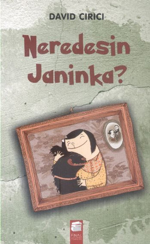 Neredesin Janinka?