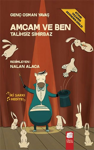 Amcam ve Ben - Talihsiz Sihirbaz (Ciltli)