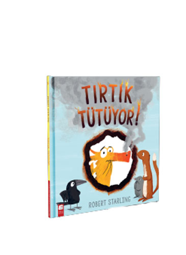 Tırtık Tütüyor!