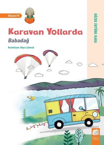 Karavan Yollarda - Babadağ