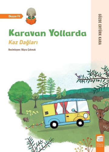 Karavan Yollarda - Kaz Dağları