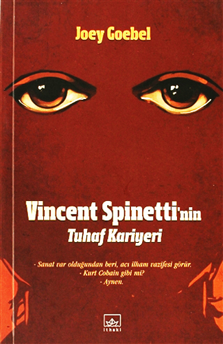 Vincent Spinetti’nin Tuhaf Kariyeri