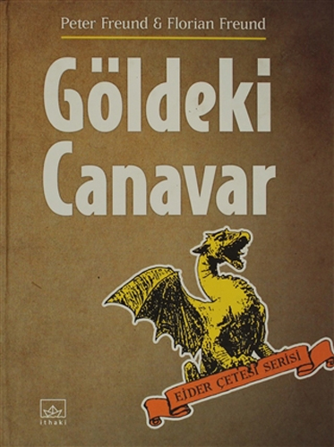 Göldeki Canavar (Ciltli)