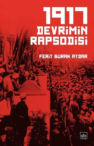 1917 Devrimin Rapsodisi