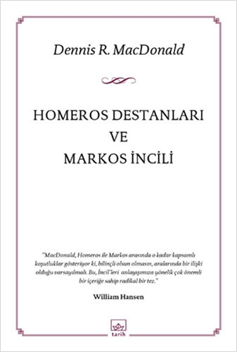 Homeros Destanları ve Markos İncili