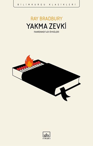 Yakma Zevki - Fahrenheit 451 Öyküleri