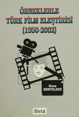 Örneklerle Türk Film Eleştirisi