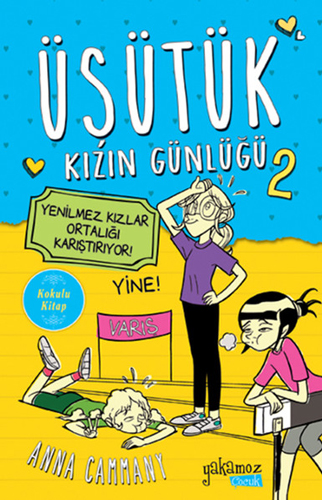 Üşütük Kızın Günlüğü 2 - Yenilmez Kızlar Ortalığı Karıştırıyor