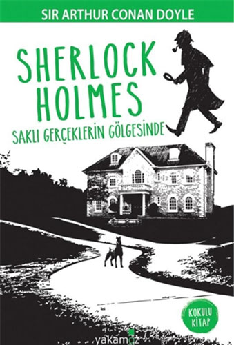 Sherlock Holmes - Saklı Gerçeklerin Gölgesinde