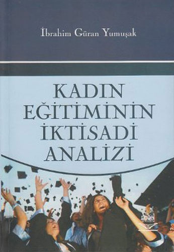 Kadın Eğitiminin İktisadi Analizi