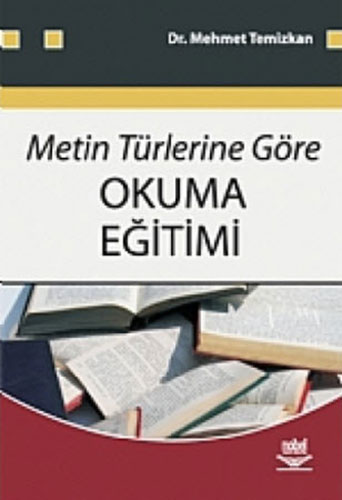 Metin Türlerine Göre Okuma Eğitimi