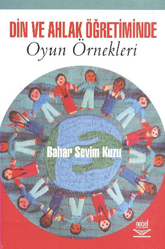 Din ve Ahlak Öğretiminde Oyun Örnekleri