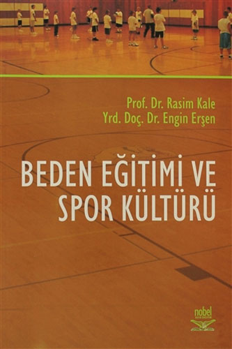 Beden Eğitimi ve Spor Kültürü