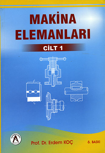 Makina Elemanları Cilt 1