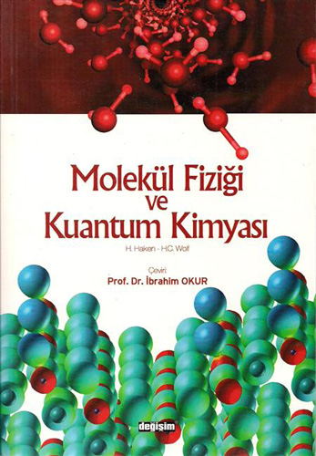 Molekül Fiziği ve Kuantum Kimyası