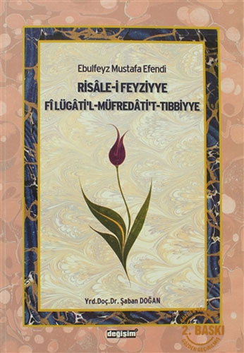 Ebulfeyz Mustafa Efendi - Risale-i Feyziyye Fi Lügati'l-Müfredati't-Tıbbiyye