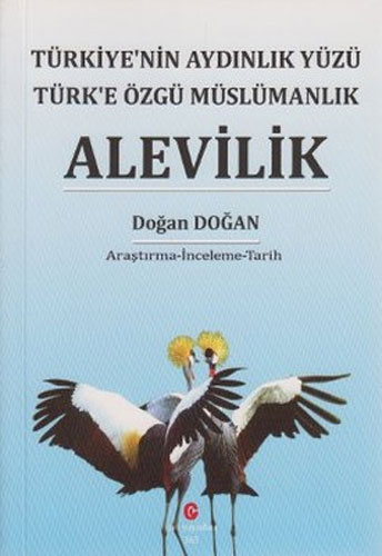 Türkiye'nin Aydınlık Yüzü Türk'e Özgü Müslümanlık - Alevilik