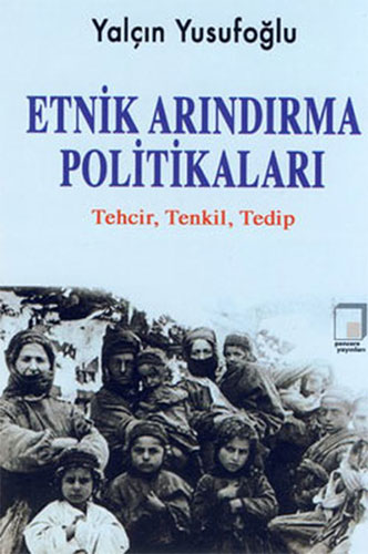 Etnik Arındırma Politikaları