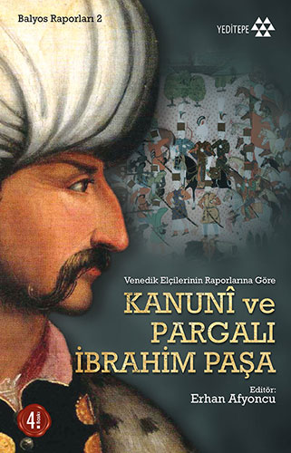 Kanunî ve Pargalı İbrahim Paşa