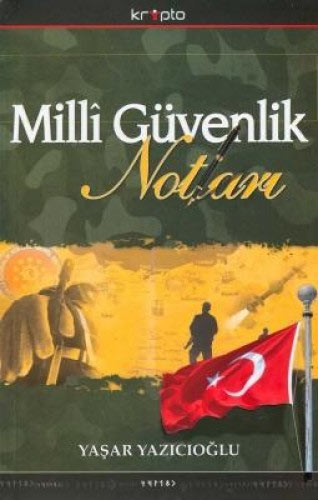  Milli Güvenlik Notları