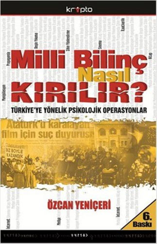 Milli Bilinç Nasıl Kırılır ?