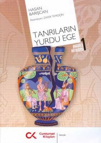 Tanrıların Yurdu Ege - Anadolu Mitolojisi 1