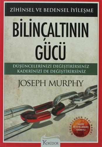 Bilinçaltının Gücü