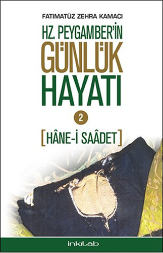 Hz. Peygamberin Günlük Hayatı 2