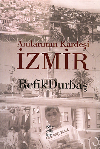 Anılarımın Kardeşi İzmir