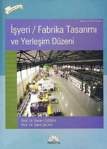 İşyeri / Fabrika Tasarımı ve Yerleşim Düzeni