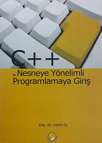 C++ ile Nesneye Yönelimli Programlamaya Giriş 