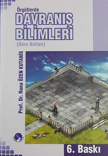 Örgütlerde Davranış Bilimleri