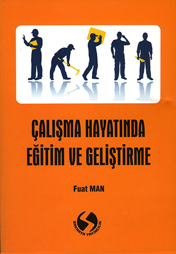 Çalışma Hayatında Eğitim ve Geliştirme