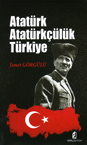 Atatürk Atatürkçülük Türkiye