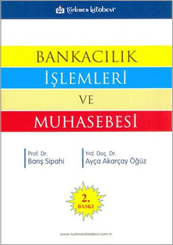 Bankacılık İşlemleri ve Muhasebesi