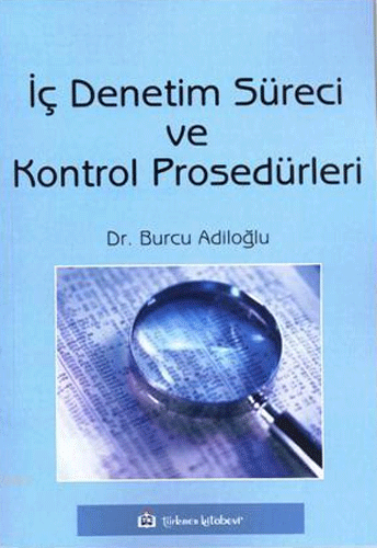 İç Denetim Süreci ve Kontrol Prosedürleri