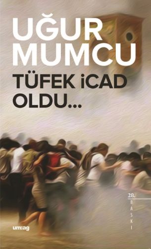 Tüfek İcad Oldu