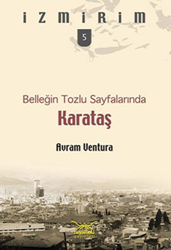 Belleğin Tozlu Sayfalarında - Karataş