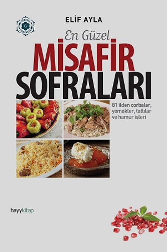 En Güzel Misafir Sofraları