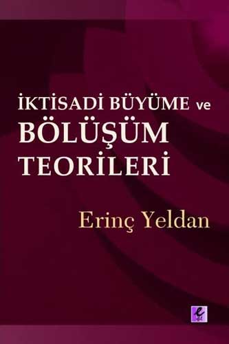 İktisadi Büyüme ve Bölüşüm Teorileri