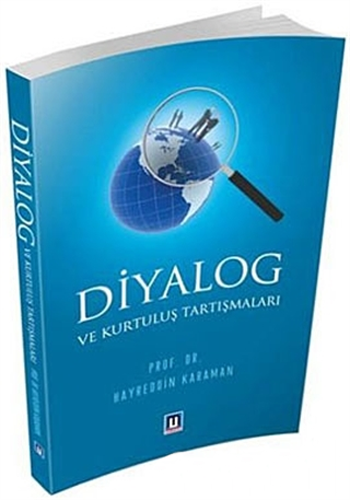 Diyalog ve Kurtuluş Tartışmaları