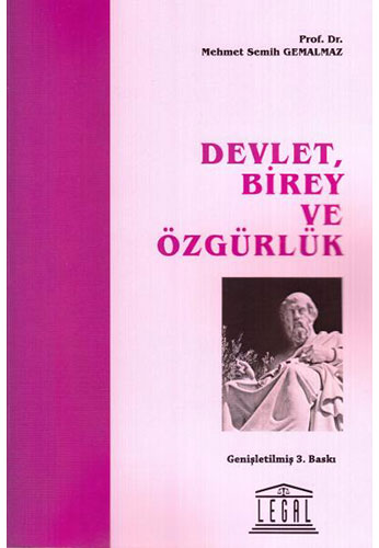 Devlet, Birey ve Özgürlük