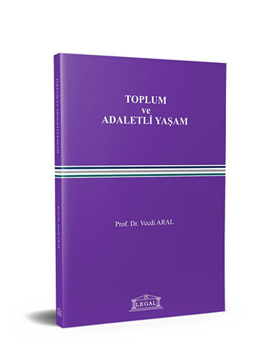 Toplum ve Adaletli Yaşam