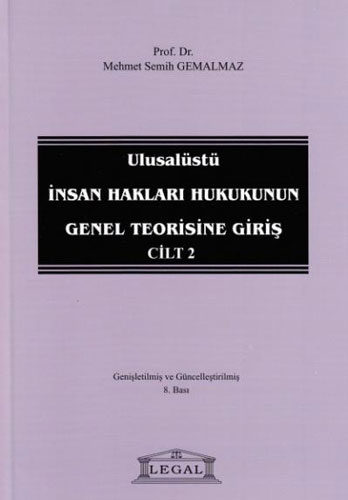 Ulusalüstü İnsan Hakları Hukukunun Genel Teorisine Giriş Cilt: 2