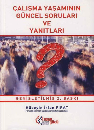 Çalışma Yaşamının Güncel Soruları Ve Yanıtları