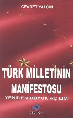 Türk Milletinin Manifestosu