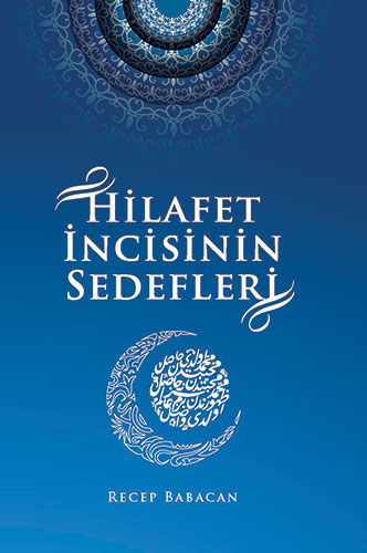 Hilafet İncisinin Sedefleri(Ciltli)