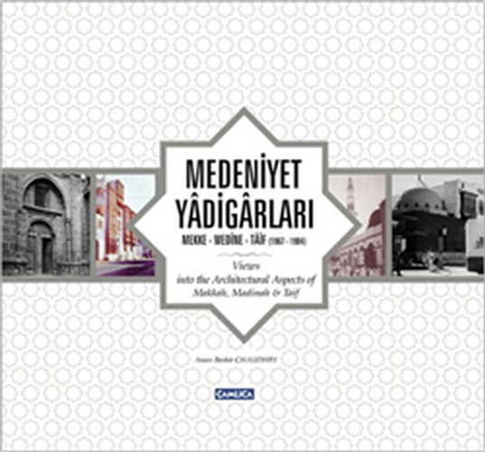 Medeniyet Yâdigârları