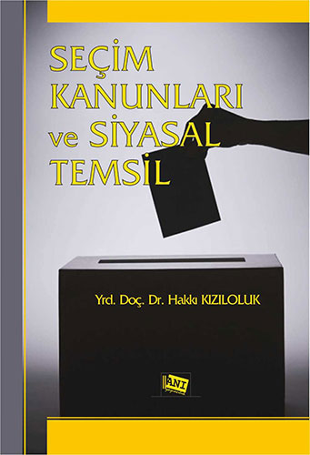 Seçim Kanunları ve Siyasal Temsil